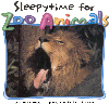 Sleepytime for Zoo Animals